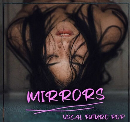 Odd Smpls Mirrors: Vocal Future Pop WAV